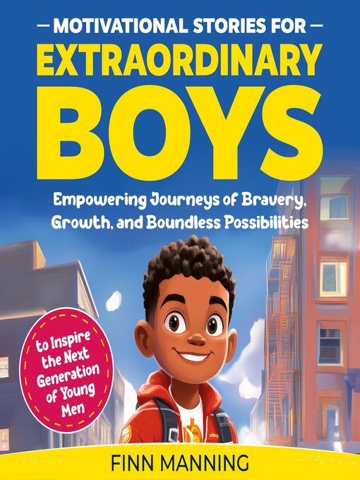 Title details for Motivational Stories for Extraordinary Boys by Finn Manning - Wait list